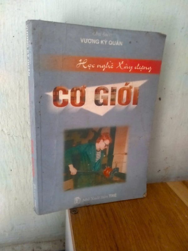 HỌC NGHỀ XÂY DỰNG CƠ KHÍ