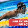 Hiểu về bơi lội , luật thi bơi .